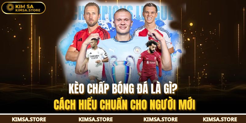 Kèo Chấp Bóng Đá