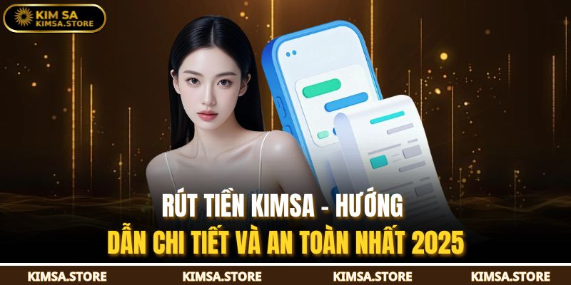 Rút Tiền KIMSA