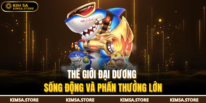 Bắn Cá 999 KIMSA